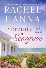 Serenity at Seagrove (South Carolina Sunsets, Bk 12)