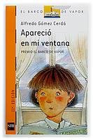 Aparecio En Mi Ventana/ It Appeared in My Window (El Barco De Vapor) (Spanish Edition)