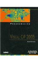 Visual C# 2005 / Microsoft Visual C# 2005 Unleashed (Programacion/ Programming) (Spanish Edition)
