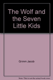 The Wolf and the Seven Little Kids