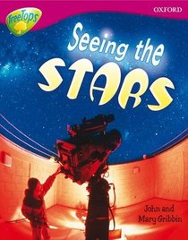 Oxford Reading Tree: Stage 10A: TreeTops More Non-fiction: Seeing the Stars (Treetops Non Fiction)