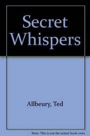The Secret Whispers