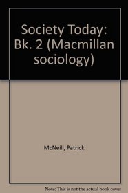 Society Today: Bk. 2 (Macmillan sociology)
