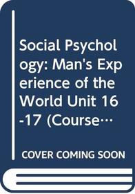 SOCIAL PSYCHOLOGY (COURSE D305)