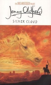 Silver Cloud (The Dream Seeker Trilogy, Book 1)