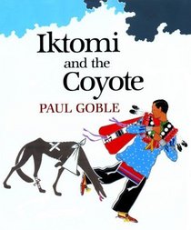 Iktomi and the Coyote: A Plains Indian Story (Venture-Health  the Human Body)