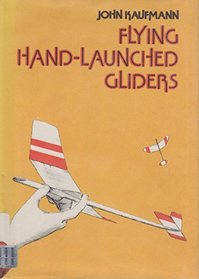 Flying hand-launched gliders