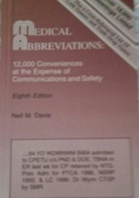 Medical Abbreviations: 12,000 Conveniences at the Expense of Communications and Safety