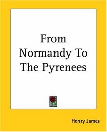 From Normandy To The Pyrenees