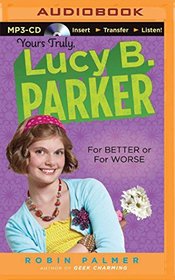 For Better or For Worse (Yours Truly, Lucy B. Parker)