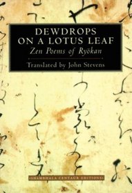 Dewdrops on a Lotus Leaf : Zen Poems of Ryokan