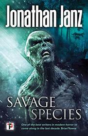 Savage Species (Fiction Without Frontiers)