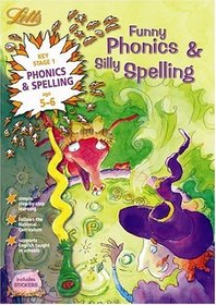 Funny Phonics & Silly Spelling (Key Stage 1 age 5-6)