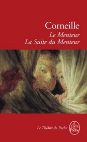 Le Menteur Suivi de la Suite Du Menteur (Le Livre de Poche) (French Edition)