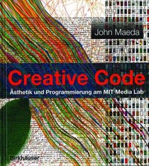 Creative Code: sthetik und Programmierung am MIT Media Lab