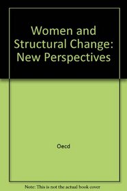 Women and Structural Change: New Perspectives