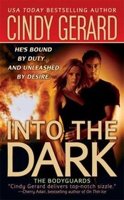 Into the Dark (Bodyguards, Bk 6)