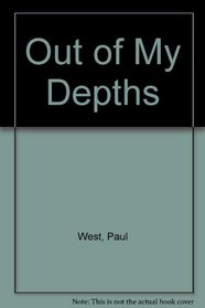 Out of My Depths