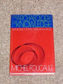 The Archaeology of Knowledge (World of Man)