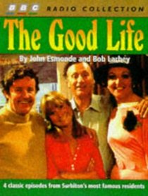 The Good Life (BBC Radio Collection)
