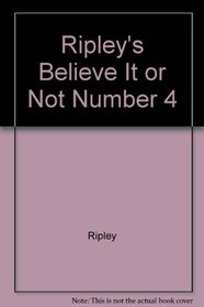 Ripley's Believe  It or Not Number 4