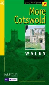 More Cotswolds Walks (Pathfinder Guide)