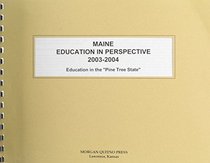 Maine Education in Perspective 2003-2004