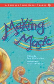Making Music: Level B (Compass Point Early Reader)