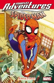 Marvel Adventures Spider-Man: Amazing (Marvel Adventures Spider-Man (Graphic Novels))