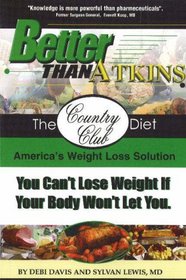 Better Than Atkins: The Hormone Diet, the Only Sound Weight Loss Solution