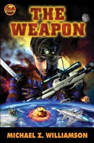 The Weapon (Freehold, Bk 2)