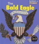 The Bald Eagle (Heinemann First Library)
