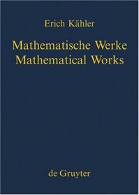 Mathematische Werke/Mathematical Works: Mathematical Works
