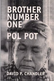 Brother Number One: A Political Biography of Pol Pot, Revised Edition