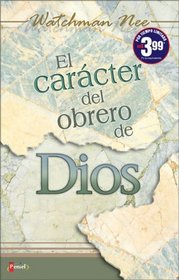 El Caracter del obrero de Dios (Spanish Edition)