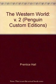 Penguin Custom Editions, The Western World: Volume 2