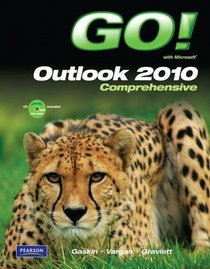 GO! with Microsoft Outlook 2010 Comprehensive