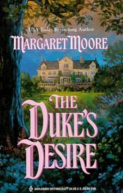 The Duke's Desire (Harlequin Historical, No 528)