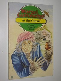 Worzel Gummidge at the Circus