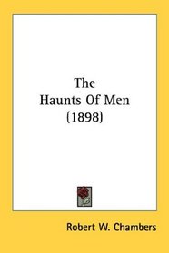 The Haunts Of Men (1898)