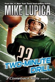 Two-Minute Drill (Turtleback School & Library Binding Edition) (Comeback Kids)