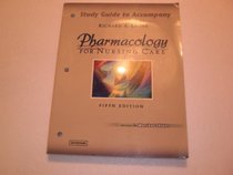 Pharmacology for Nursing Care (Study Guide)
