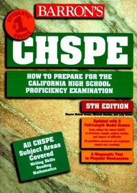 How to Prepare for the California High School Proficiency Exam (Barrons How to Prepare for the Chspe. California High School Proficiency Examination, 5th ed)