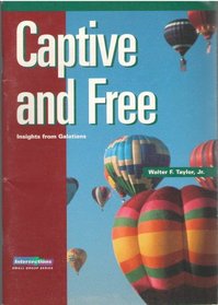 Captive and Free: Insights from Galatians