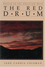 The Red Drum: Poetry of the American West