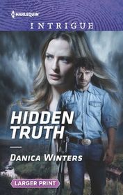 Hidden Truth (Stealth, Bk 1) (Harlequin Intrigue, No 1898) (Larger Print)