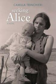 Seeking Alice: A Novel (Excelsior Editions)