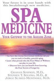 Spa Medicine: Your Gateway to the Ageless Zone