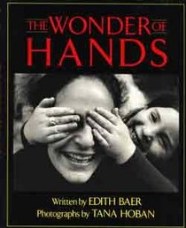 The Wonder of Hands (Monogram Book)