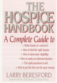 The Hospice Handbook: A Complete Guide